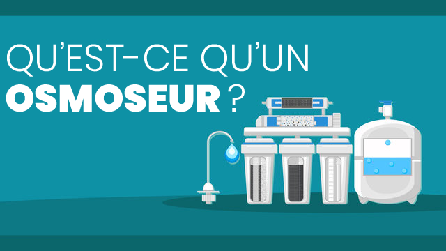 qu est ce qu un osmoseur